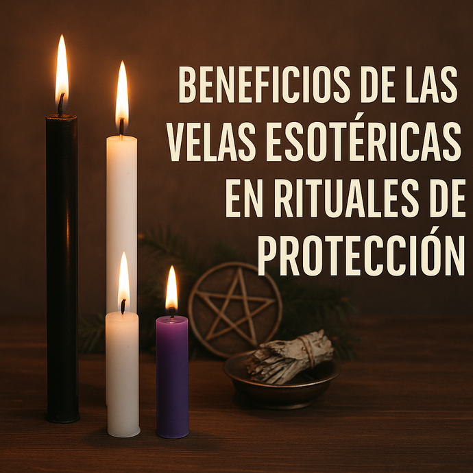 Beneficios de las velas esotéricas en rituales de protección
