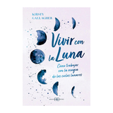 Libro Vivir con la Luna: Magia y Ciclos Lunares | Kirsty Gallagher Esotergia Tienda