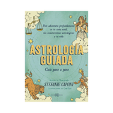 Libro Astrología Guiada: Aprende a Interpretar tu Carta Natal Esotergia Tienda