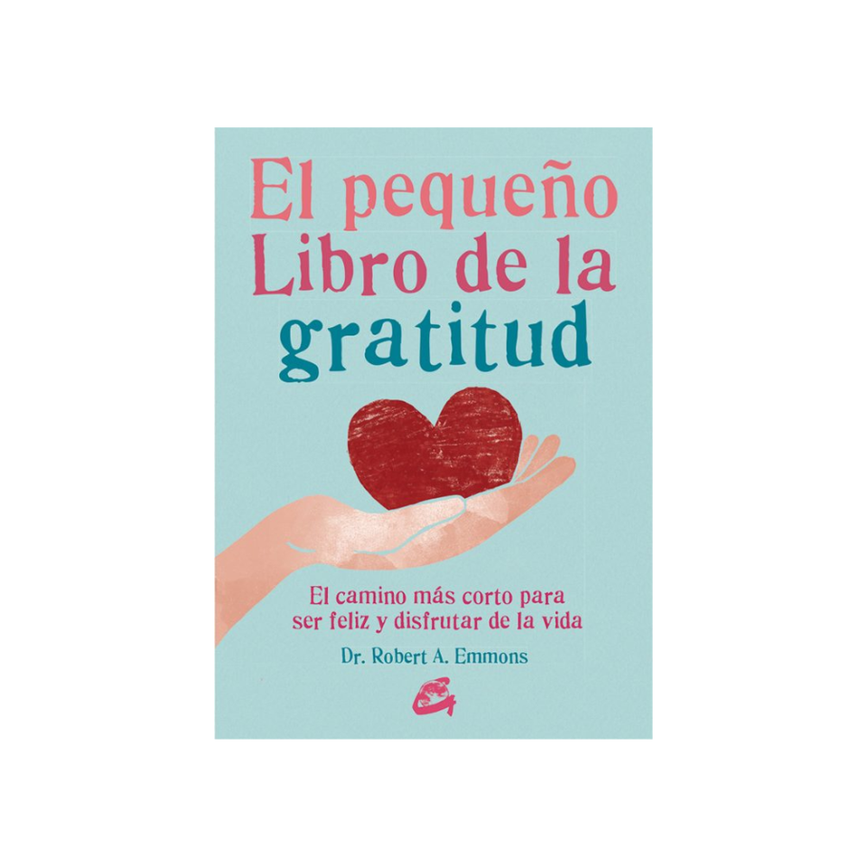 El Pequeño Libro de la Gratitud | El Camino Más Corto para Ser Feliz Esotergia Tienda
