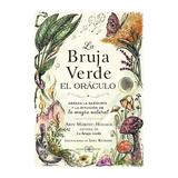 Oráculo La Bruja Verde | Sabiduría y Magia Natural Esotergia Tienda