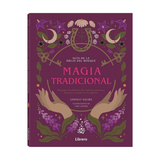 Libro Magia Tradicional: Guía de la Bruja del Bosque | Herbolaria y Hechizos Esotergia Tienda