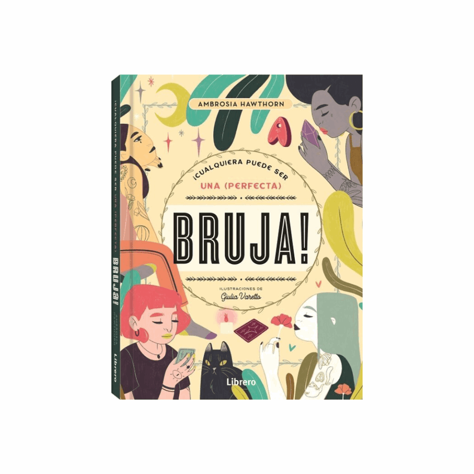 Libro 'Cualquiera Puede Ser una Perfecta Bruja' – Descubre tu Magia Interior y Transforma tu Vida con el Poder de la Naturaleza