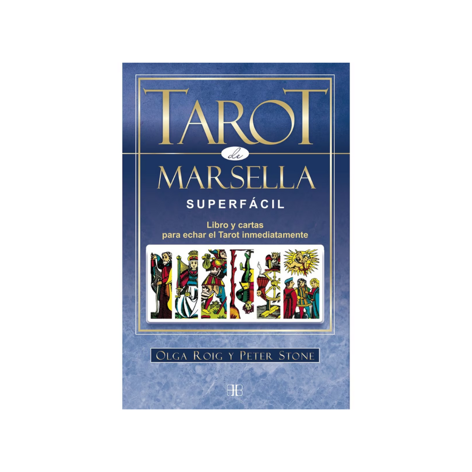 Tarot de Marsella Superfácil: Aprende a Realizar Tiradas Inmediatas y Precisar tus Lecturas